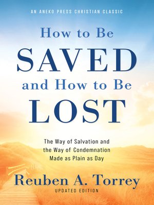 cover image of How to Be Saved and How to Be Lost
